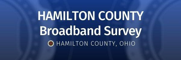 Hamilton County Broadband Survey: June 2022